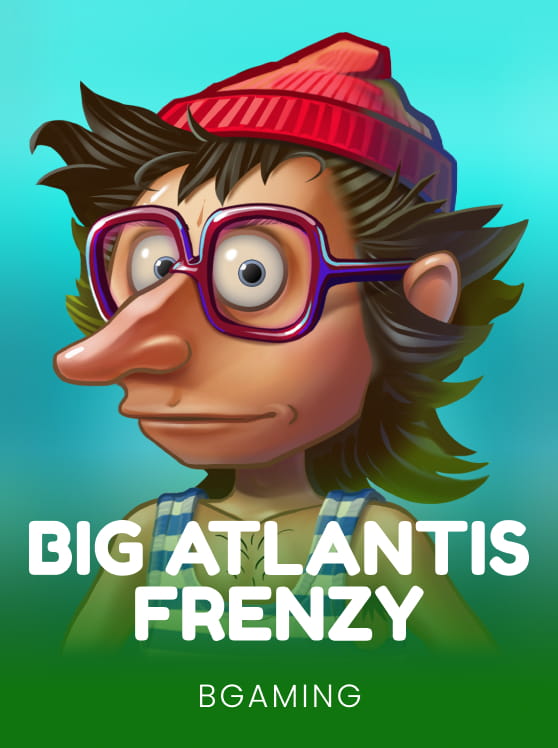 Big Atlantis Frenzy