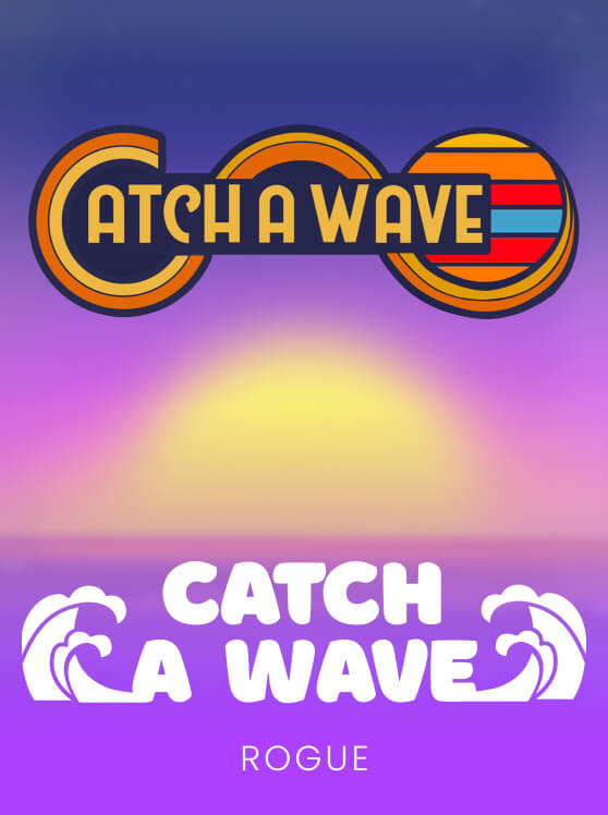 Catch a Wave