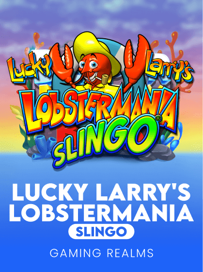Lucky Larry’s Lobstermania Slingo