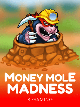 Money Mole Madness