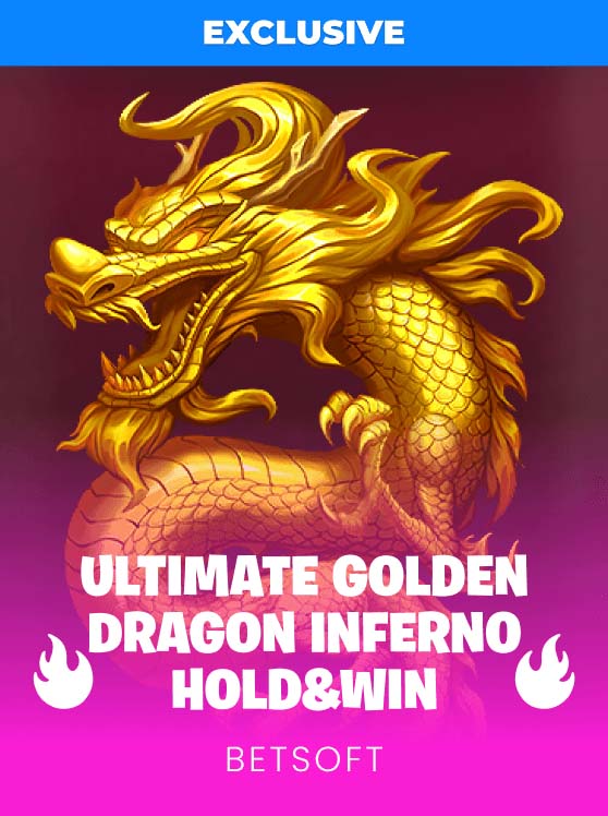 Ultimate Golden Dragon Inferno Hold & Win